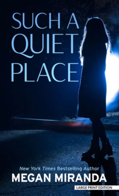 Cover for Megan Miranda · Such a Quiet Place (Hardcover Book) (2021)