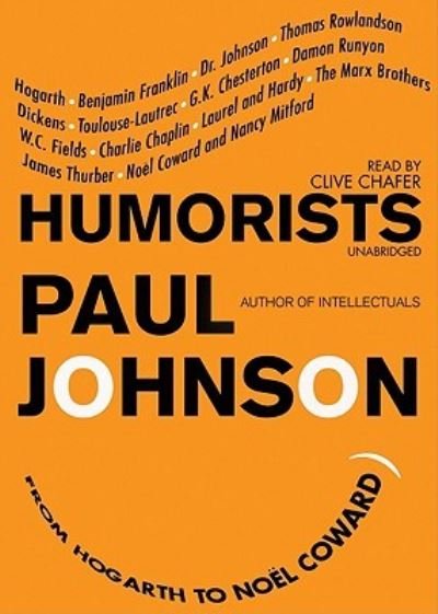 Cover for Paul Johnson · Humorists From Hogarth to Noel Coward (CD) (2010)