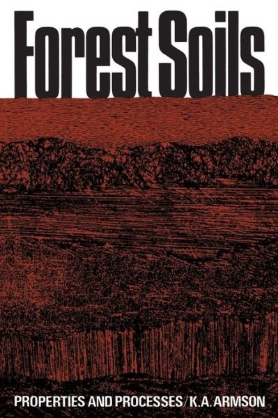 Forest Soils - Ken Armson - Livros - University of Toronto Press, Scholarly P - 9781442651449 - 15 de dezembro de 1977