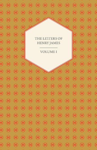 Cover for Henry Jr. James · The Letters of Henry James - Volume I (Paperback Book) (2008)