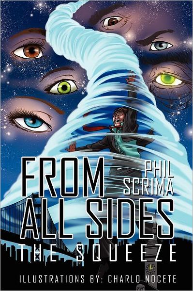 Cover for Phil Scrima · From All Sides: the Squeeze (Paperback Bog) (2011)