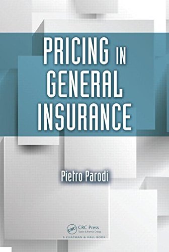 Cover for Parodi, Pietro (Swiss Re, London, UK) · Pricing in General Insurance (Hardcover bog) (2014)