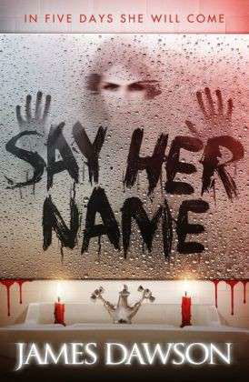 Cover for Juno Dawson · Say Her Name (Pocketbok) (2014)