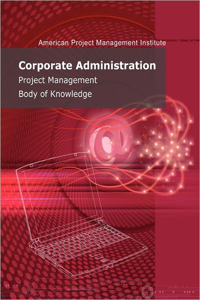 Cover for Chiu-chi Wei · Corporate Administration Management Body of Knowledge (Paperback Book) (2012)