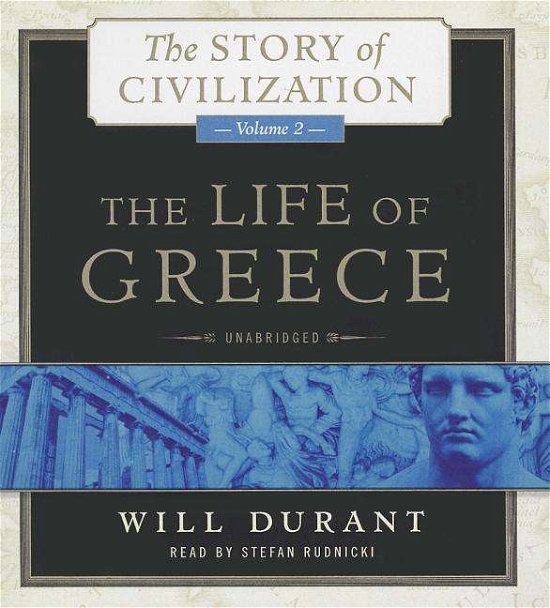 Cover for Will Durant · The Life of Greece: the Story of Civilization, Volume 2 (CD) (2013)