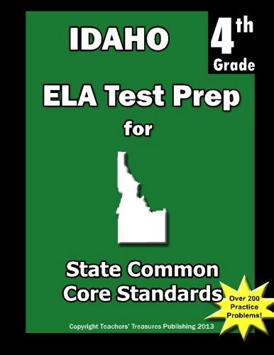 Cover for Teachers' Treasures · Idaho 4th Grade Ela Test Prep: Common Core Learning Standards (Paperback Book) (2013)