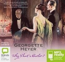 Cover for Georgette Heyer · Why Shoot A Butler? (Lydbok (MP3)) [Unabridged edition] (2014)