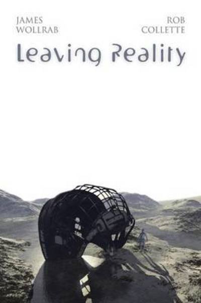 Cover for James Wollrab · Leaving Reality (Taschenbuch) (2014)