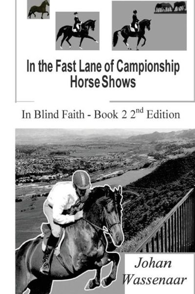 Cover for Johan Wassenaar · In the Fast Lane of Championship Horse Shows, Book 2 (Paperback Book) (2013)