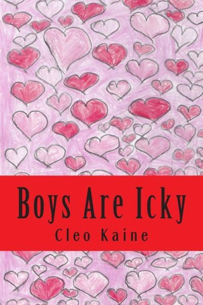 Cover for Cleo Kaine · Boys Are Icky: Simply Delanie (Paperback Book) (2014)