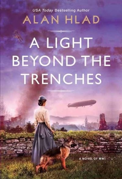 Cover for Alan Hlad · A Light Beyond the Trenches (Taschenbuch) (2022)