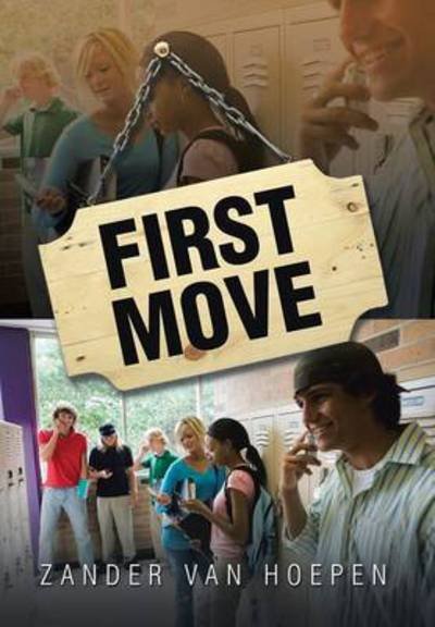 Cover for Zander Van Hoepen · First Move (Hardcover Book) (2015)
