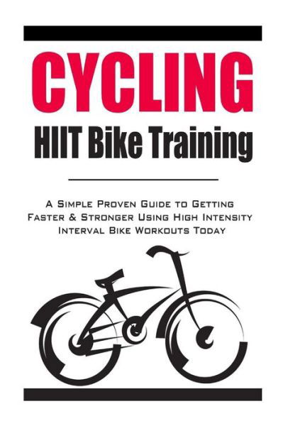 Cycling - Christopher Hayes - Books - Createspace Independent Publishing Platf - 9781500623449 - July 20, 2014