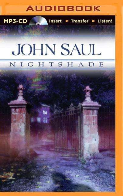 Cover for John Saul · Nightshade (MP3-CD) (2015)