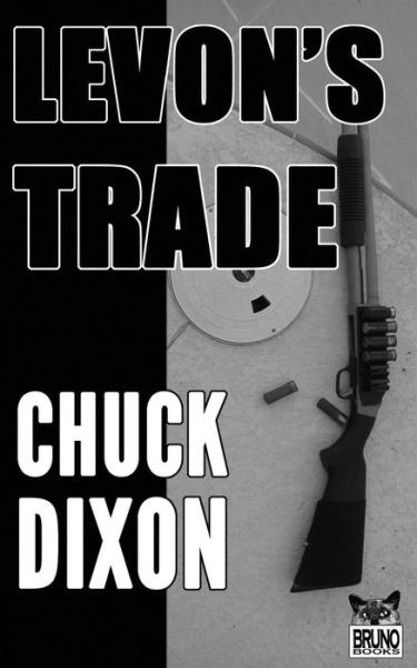 Cover for Chuck Dixon · Levon's Trade (Pocketbok) (2014)