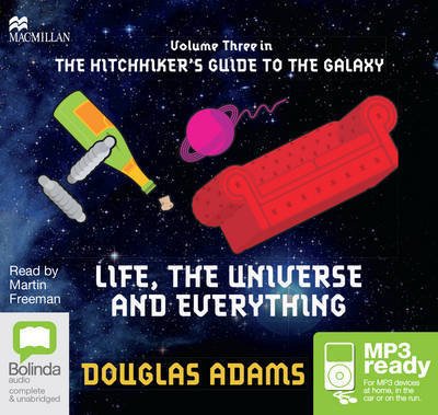 Cover for Douglas Adams · Life, the Universe, and Everything - Hitchhiker's Guide (Hörbuch (MP3)) [Unabridged edition] (2015)