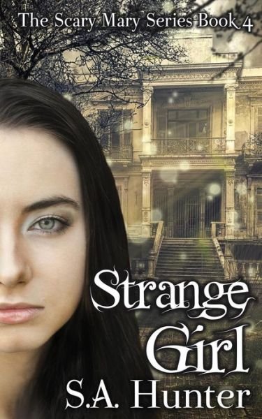 Cover for S a Hunter · Strange Girl (Pocketbok) (2015)
