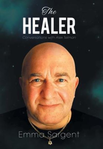 The Healer - Emma Sargent - Books - Xlibris - 9781514442449 - December 28, 2015