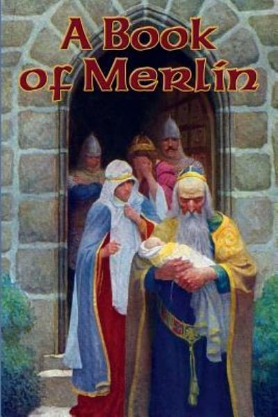 Cover for Lord Alfred Tennyson · A Book of Merlin (Paperback Book) (2016)