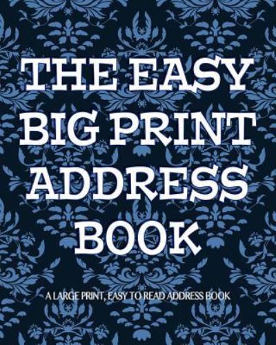 Cover for Snapping Turtle Books · The Easy Big Print Address Book (Paperback Book) (2015)