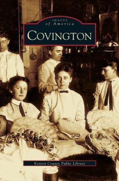 Cover for Kenton County Public Library · Covington (Hardcover Book) (2003)