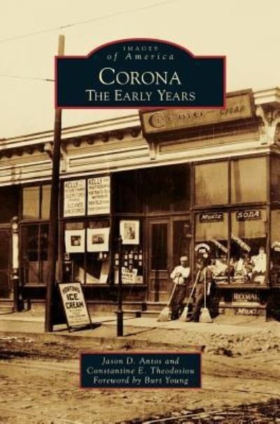 Corona - Jason D Antos - Książki - Arcadia Publishing Library Editions - 9781531678449 - 7 grudnia 2015