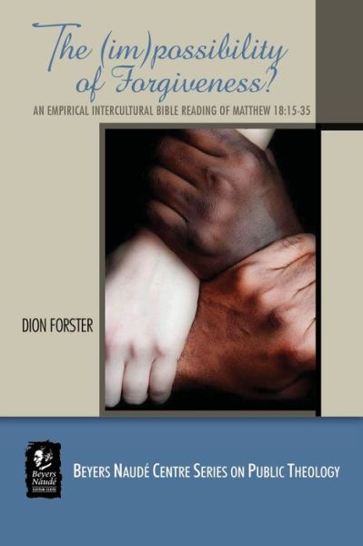 Cover for Dion A. Forster · Possibility of Forgiveness (Book) (2019)