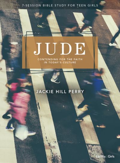 Jude Teen Girls' Bible Study Book - Jackie Hill Perry - Books - Broadman & Holman Publishers - 9781535951449 - October 1, 2019