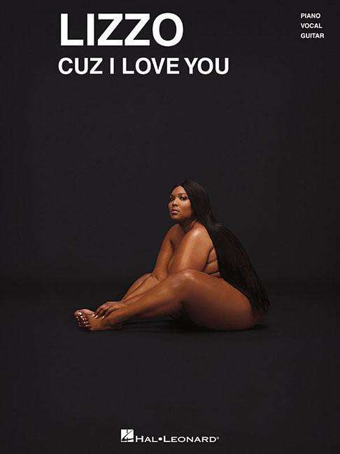 Lizzo Cuz I Love You - Lizzo - Andet - OMNIBUS PRESS SHEET MUSIC - 9781540067449 - 10. december 2019