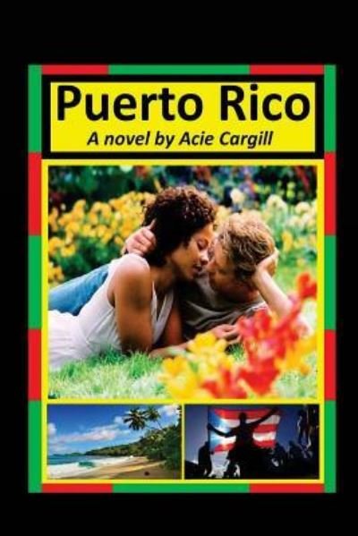 Cover for Acie Cargill · Puerto Rico (Paperback Bog) (2016)