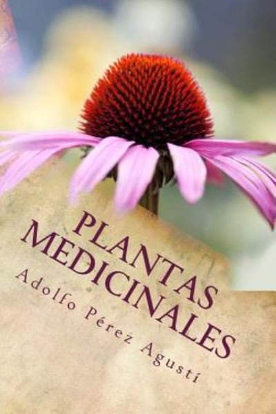 Cover for Adolfo Perez Agusti · Plantas medicinales (Taschenbuch) (2016)