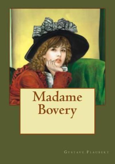 Cover for Gustave Flaubert · Madame Bovery (Paperback Book) (2017)