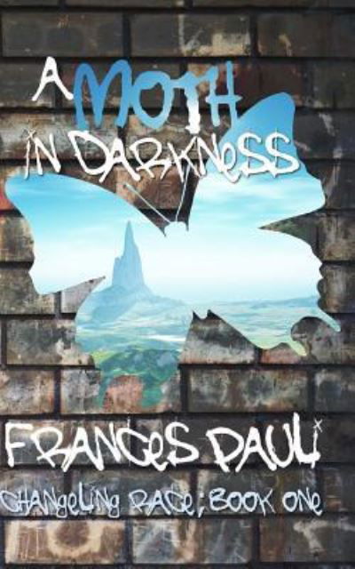 Cover for Frances Pauli · A Moth In Darkness (Pocketbok) (2017)