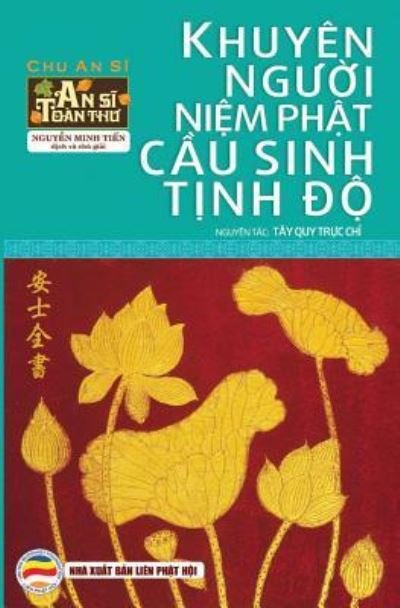Cover for Nguy?n Minh Ti?n · Khuyen ng??i ni?m Ph?t c?u sinh T?nh ?? (Paperback Bog) (2017)