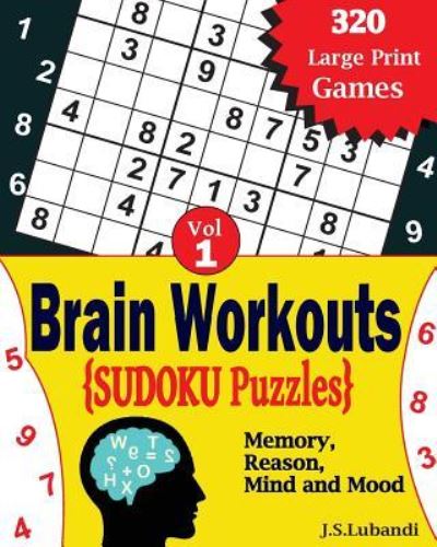 Cover for J S Lubandi · Brain Workouts Sudoku (numbered) Puzzles (Paperback Book) (2017)