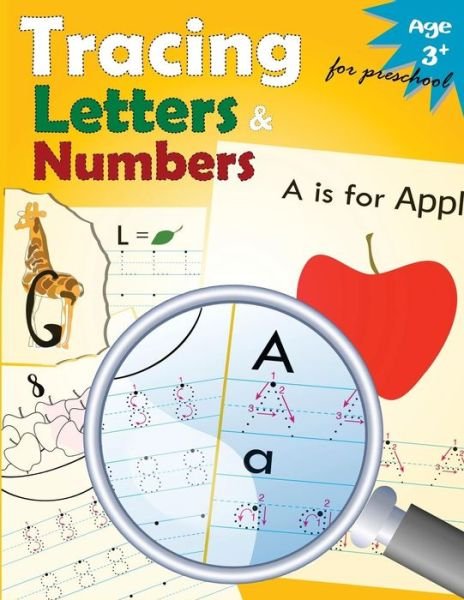 Cover for Letter Tracing Workbook Designer · Tracing Letters and Numbers for Preschool Kindergarten Tracing Workbook (Paperback Bog) (2017)