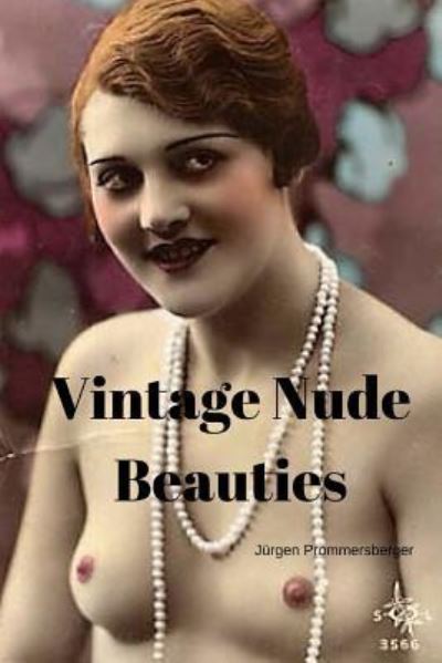 Cover for Jurgen Prommersberger · Vintage Nude Beauties (Paperback Book) (2017)