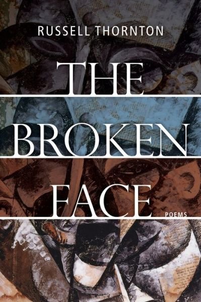 Cover for Russell Thornton · The Broken Face (Paperback Book) (2019)