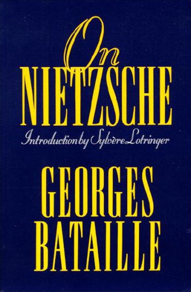 Cover for Georges Bataille · On Nietzsche (Paperback Book) [Reprint edition] (1998)