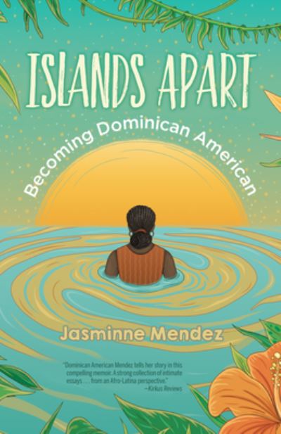 Cover for Jasminne Mendez · Islands Apart (Paperback Book) (2022)