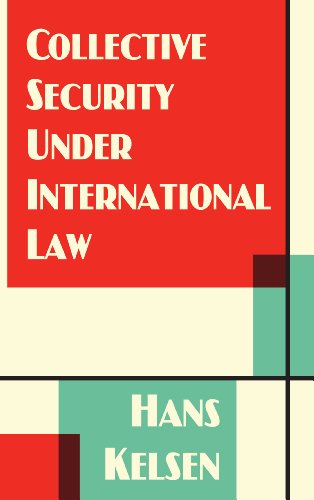 Cover for Hans Kelsen · Collective Security Under International Law (Middlebury Bicentennial Series in Environmental Studies) (Hardcover Book) [Reprint edition] (2011)