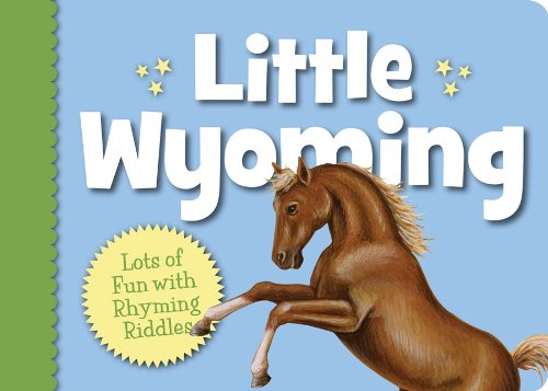 Cover for Eugene Gagliano · Little Wyoming (Little State) (Board book) [Brdbk edition] (2010)