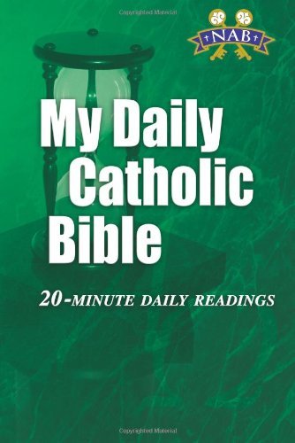 Cover for Paul Thigpen · My Daily Catholic Bible: 20-minute Daily Readings (Revised New American Bible) (Paperback Book) [Revised edition] (2011)