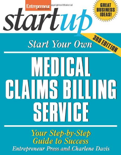 Cover for Entrepreneur Press · Start Your Own Medical Claims Billing Service 3/E (Paperback Book) (2012)