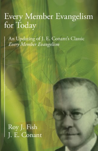 Cover for Roy J. Fish · Every Member Evangelism for Today: an Updating of J. E. Conant's Classic Every Member Evangelism (Paperback Book) (2009)