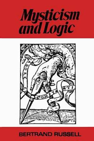Cover for Bertrand Russell · Mysticism and Logic and Other Essays (Paperback Book) (2014)