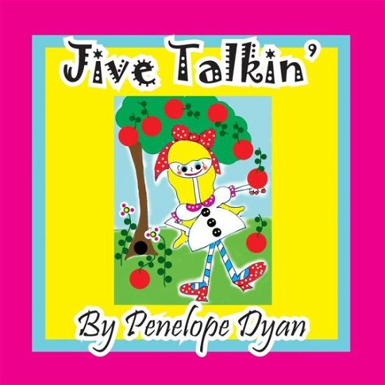 Cover for Penelope Dyan · Jive Talkin' (Taschenbuch) [Large Type edition] (2014)