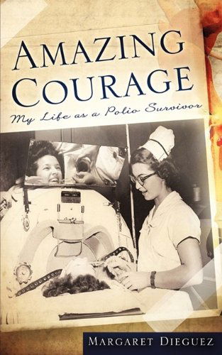 Cover for Margaret Dieguez · Amazing Courage (Paperback Book) (2009)