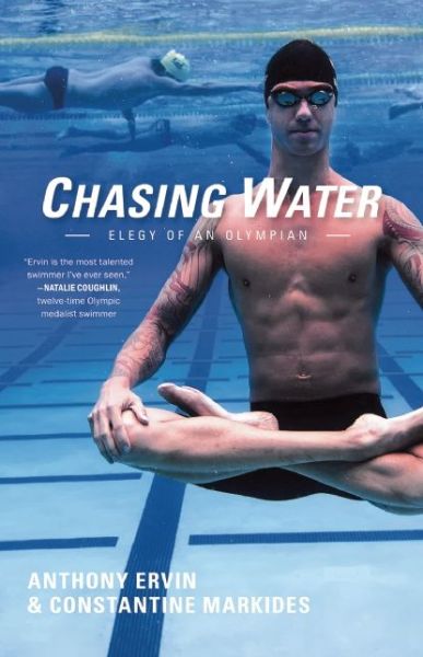 Chasing Water: Elegy of an Olympian - Anthony Ervin - Bøger - Akashic Books,U.S. - 9781617754449 - 19. maj 2016