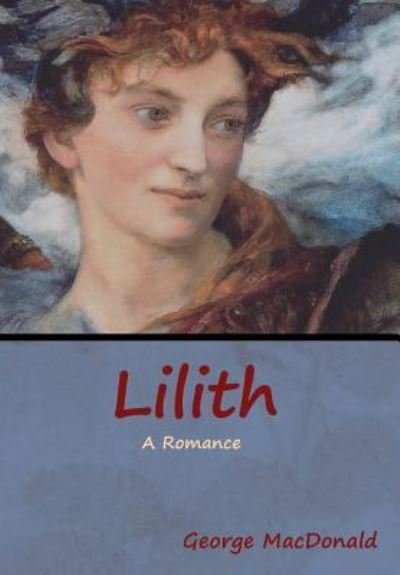 Cover for George MacDonald · Lilith (Gebundenes Buch) (2019)